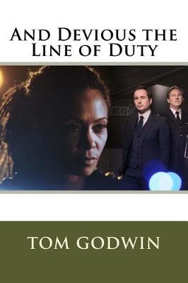 Book cover for And Devious the Line of Duty
