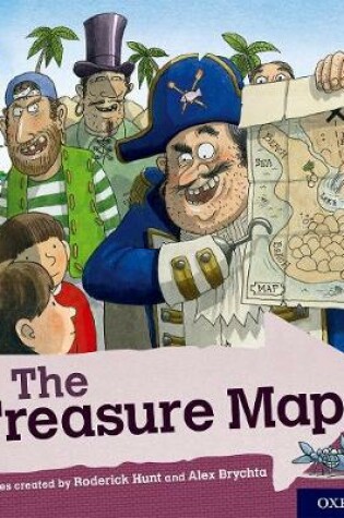 Cover of Oxford Reading Tree Explore with Biff, Chip and Kipper: Oxford Level 5: The Treasure Map