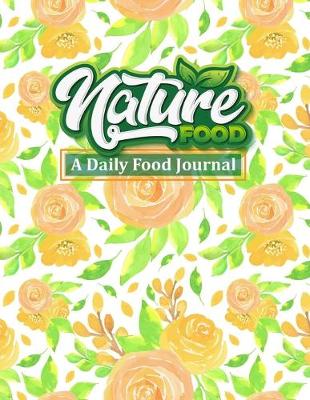 Book cover for Nature Foods - A Daily Food Journal