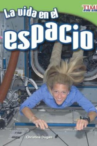 Cover of La Vida En El Espacio / Life in Space