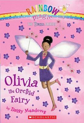 Cover of Petal Fairies #5: Olivia the Orchid Fairy: A Rainbow Magic Book