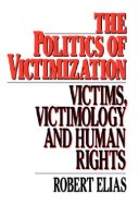 Book cover for The Politics of Victimization