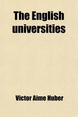 Book cover for The English Universities (Volume 2