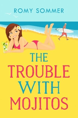 Cover of The Trouble with Mojitos