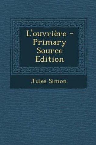 Cover of L'Ouvriere - Primary Source Edition