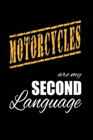 Cover of Motorcycles Are My 2nd Language