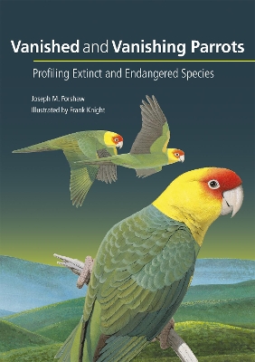 Book cover for Vanished and Vanishing Parrots