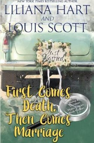 Cover of First Comes Death, Then Comes Marriage
