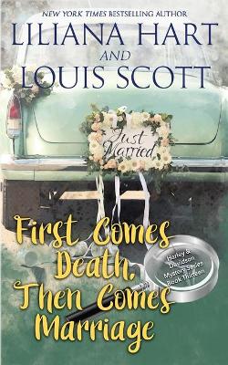 Book cover for First Comes Death, Then Comes Marriage