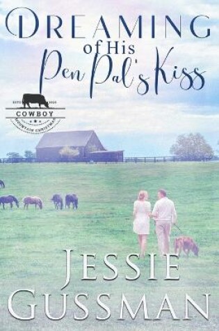 Cover of Dreaming of His Pen Pal's Kiss