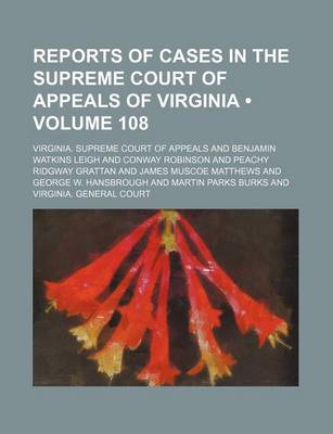 Book cover for Reports of Cases in the Supreme Court of Appeals of Virginia (Volume 108)