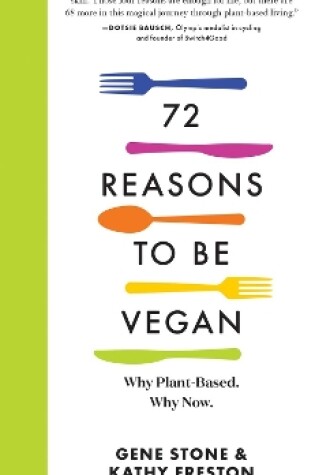 Cover of 72 Reasons to Be Vegan