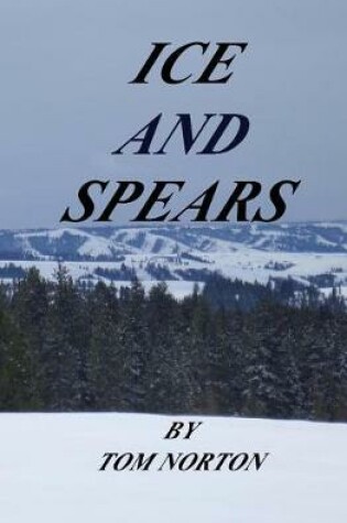 Cover of Ice and Spears