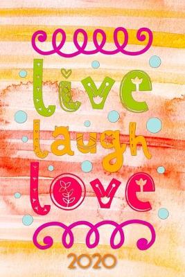 Book cover for Live Laugh Love 2020