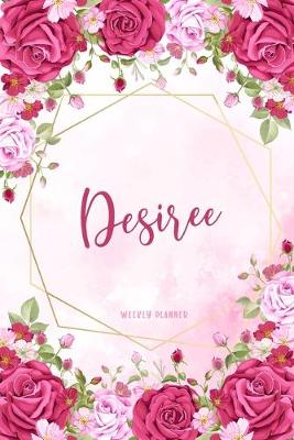 Book cover for Desiree Weekly Planner