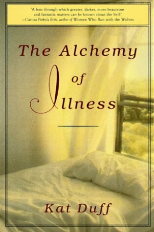 Cover of The Alchemy of Illness