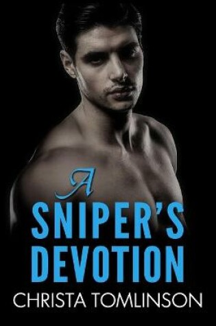 Cover of A Sniper's Devotion