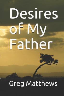 Book cover for Desires of My Father