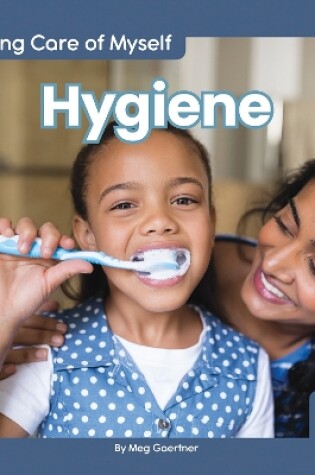 Cover of Taking Care of Myself: Hygiene