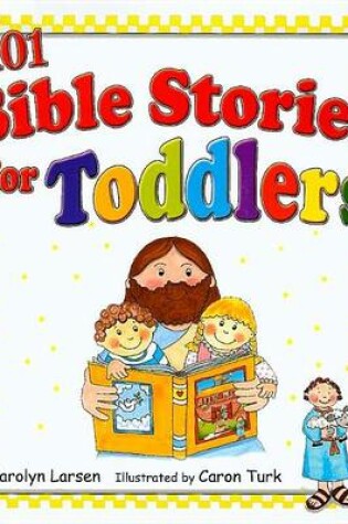 Cover of 101 Bible Stories for Toddlers (eBook)