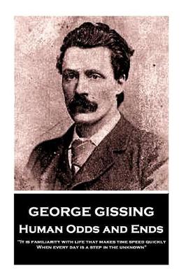 Book cover for George Gissing - Human Odds and Ends