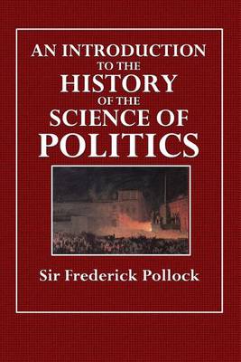 Book cover for An Introduction to the History of the Science of Politics