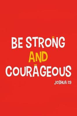 Book cover for Be Strong and Courageous - Joshua 1