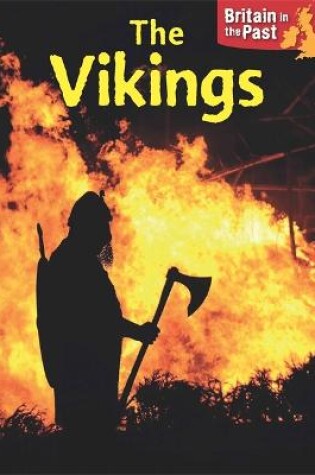 Cover of Britain in the Past: Vikings