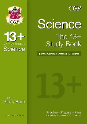Book cover for 13+ Science Study Book for the Common Entrance Exams (exams up to June 2022)
