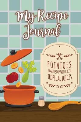 Book cover for My Recipe Journal