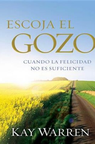 Cover of Escoja El Gozo