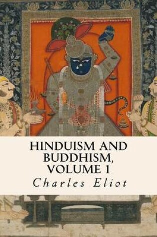 Cover of Hinduism and Buddhism, Volume 1