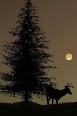 Cover of A Deer and a Pine Tree in the Moonlight Journal