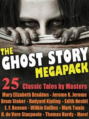 Book cover for The Ghost Story Megapack