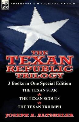 Book cover for The Texan Republic Trilogy