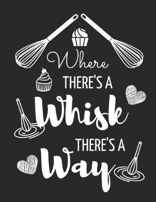 Book cover for Where There's a Whisk There's a Way