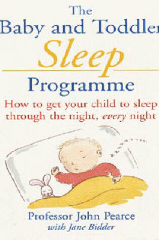 Cover of The Baby and Toddler Sleep Programme