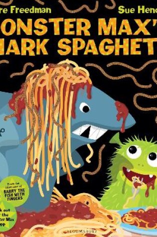 Cover of Monster Max’s Shark Spaghetti