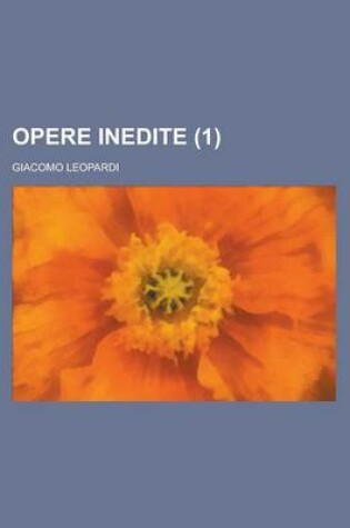 Cover of Opere Inedite (1 )