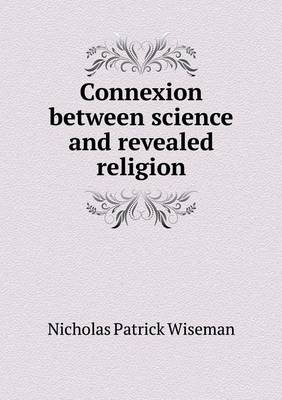 Book cover for Connexion between science and revealed religion