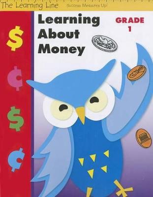 Book cover for Learning Line: Learning about Money, Grade 1 Workbook