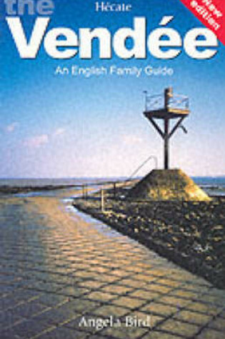 Cover of English Family Guide to the Vendee and Surrounding Area