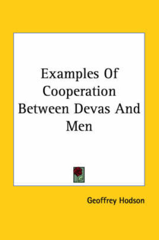 Cover of Examples of Cooperation Between Devas and Men