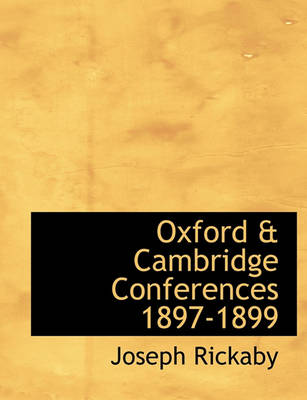 Book cover for Oxford & Cambridge Conferences 1897-1899