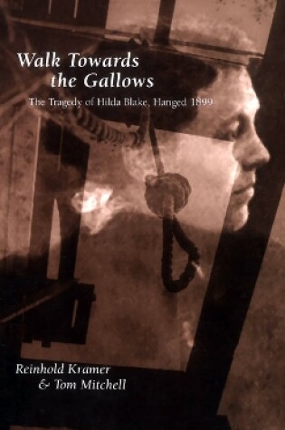 Cover of Walk Towards the Gallows