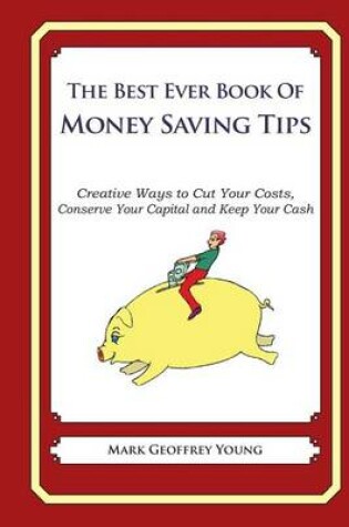 Cover of The Best Ever Book of Money Saving Tips