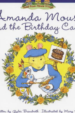Cover of Amanda Mouse and the Birthday Cake