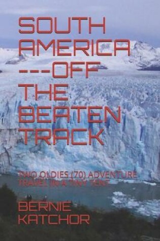 Cover of South America ---Off the Beaten Track