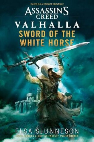 Cover of Assassin's Creed Valhalla: Sword of the White Horse