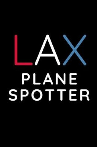 Cover of LAX Plane Spotter